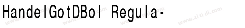 HandelGotDBol Regula字体转换
